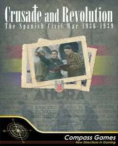 Предзаказ Crusade and Revolution: The Spanish Civil War, 1936-1939