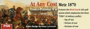 At Any Cost: Metz 1870 (новинка в Р500 GMT Games)